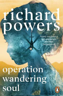 Operation Wandering Soul by Richard Powers