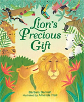 Lion's Precious Gift by Barbara Bennett
