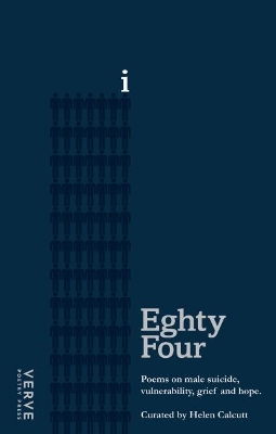 Eighty Four: Poems on Male Suicide, Vulnerability, Grief and Hope book