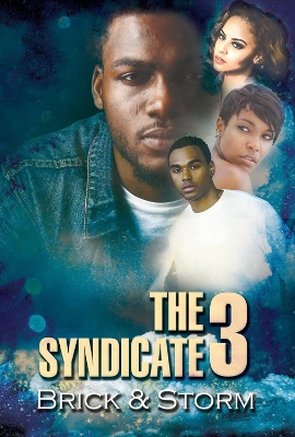 The Syndicate 3 by Brick