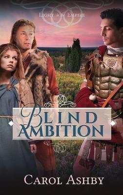 Blind Ambition by Carol Ashby