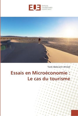 Essais en Microéconomie: Le cas du tourisme book