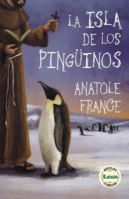 La isla de los pingüinos by Anatole France