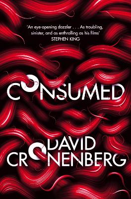 Consumed by David Cronenberg