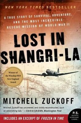 Lost in Shangri-La: An Argeneau Novel by Mitchell Zuckoff