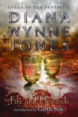 Fire and Hemlock by Diana Wynne Jones