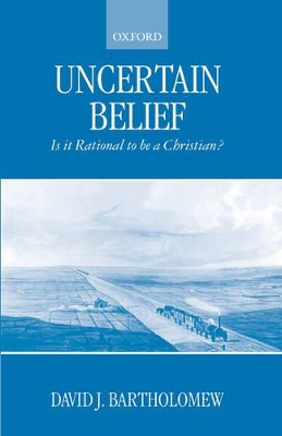 Uncertain Belief by David J. Bartholomew
