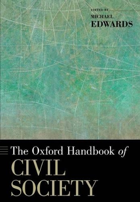 Oxford Handbook of Civil Society by Michael Edwards