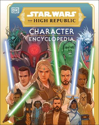 Star Wars The High Republic Character Encyclopedia book