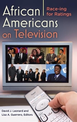 African Americans on Television by David J. Leonard