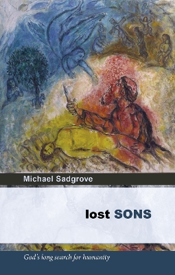 Lost Sons: God'S Long Search For Humanity book