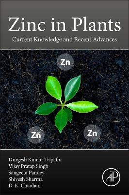 Zinc in Plants: Current Knowledge and Recent Advances book