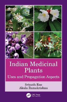 Indian Medicinal Plants: Uses and Propagation Aspects book