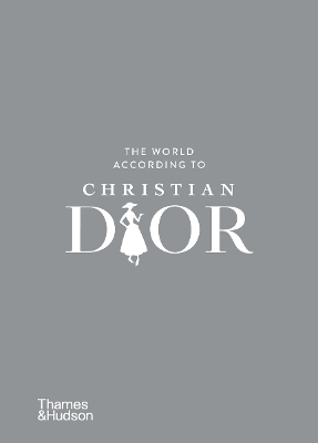 The World According to Christian Dior book