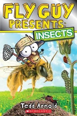 Fly Guy Presents: Insects (Scholastic Reader, Level 2) book