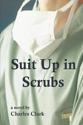Suit Up in Scrubs book