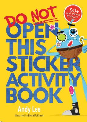 Do Not Open This Sticker Book book