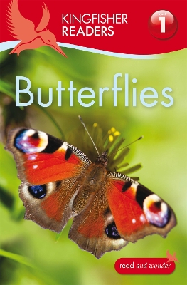 Kingfisher Readers: Butterflies (Level 1: Beginning to Read) by Thea Feldman
