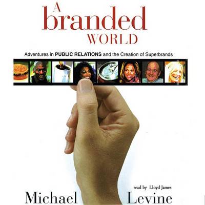 A Branded World by Michael Levine