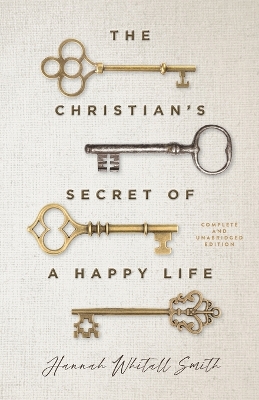 The Christian`s Secret of a Happy Life book