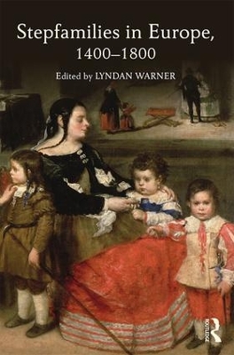 Stepfamilies in Europe, 1400-1800 book