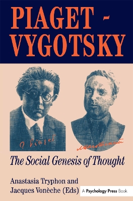 Piaget Vygotsky by Jacques Vonèche