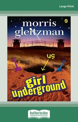 Girl Underground by Morris Gleitzman