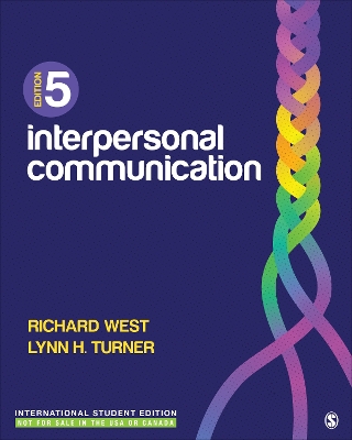 Interpersonal Communication - International Student Edition by Richard West