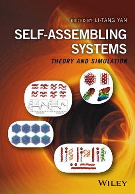 Self-Assembling Systems: Theory and Simulation book