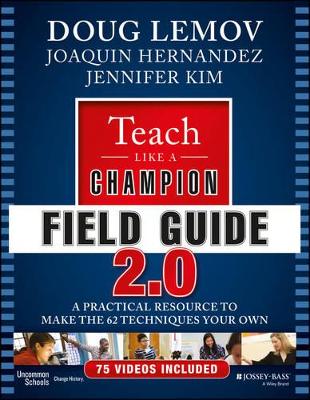 Teach Like a Champion Field Guide 2.0 book