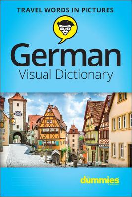 German Visual Dictionary For Dummies by The Experts at Dummies