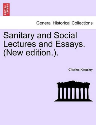 Sanitary and Social Lectures and Essays. (New Edition.). book