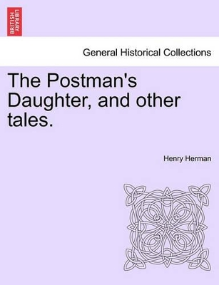 The Postman's Daughter, and Other Tales. book