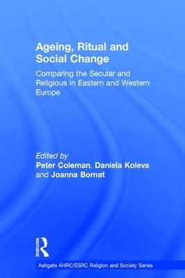 Ageing, Ritual and Social Change book