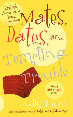 Mates, Dates, and Tempting Trouble by Cathy Hopkins