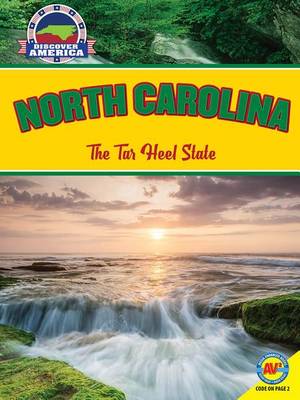 North Carolina: The Tar Heel State by Jill Foran