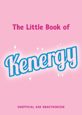 The Little Book of Kenergy: The perfect stocking-filler gift inspired by our favourite boy toy book