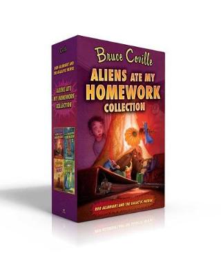 Aliens Ate My Homework Collection by Bruce Coville