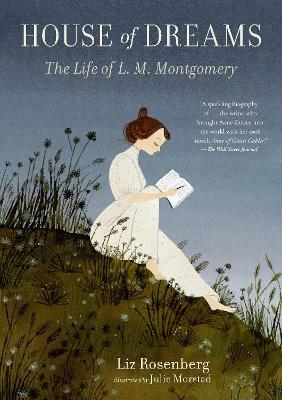 House of Dreams: The Life of L. M. Montgomery book