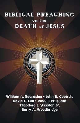 Biblical Preaching on the Death of Jesus book