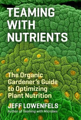 Teaming with Nutrients book