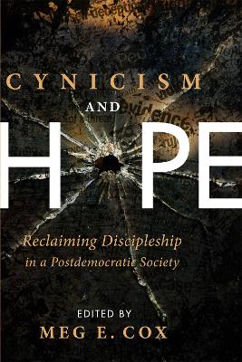 Cynicism and Hope by Meg E Cox