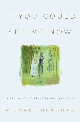 If You Could See Me Now book