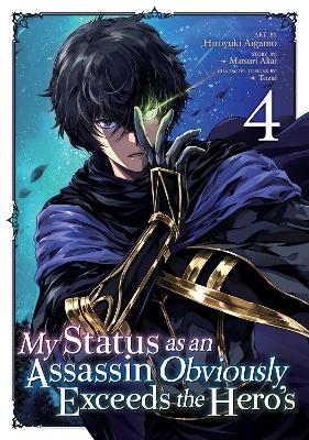 My Status as an Assassin Obviously Exceeds the Hero's (Manga) Vol. 4 book