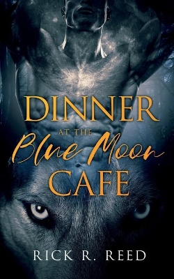 Dinner at the Blue Moon Café book