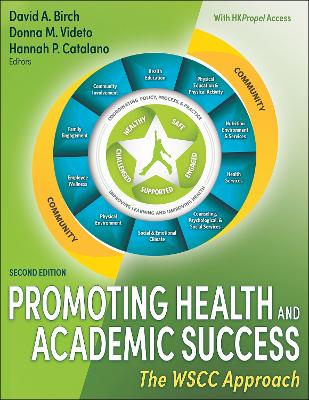 Promoting Health and Academic Success: The WSCC Approach book