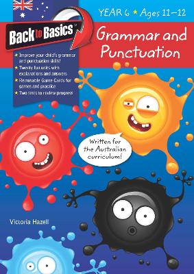 Back to Basics - Grammar and Punctuation Year 6 book