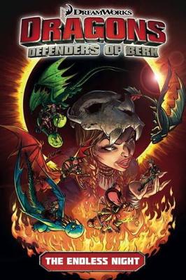 Dragons: Defenders of Berk, The Endless Night by Simon Furman