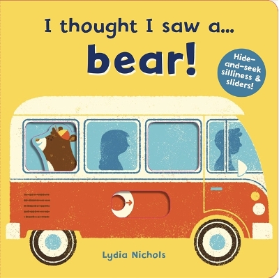 I thought I saw a... bear! book