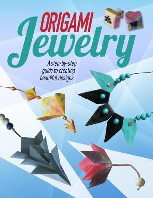 Origami Jewelry by Monika Cilmi
